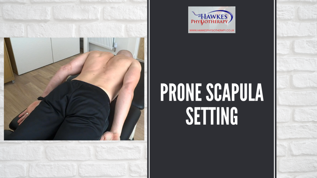 Prone scapula setting