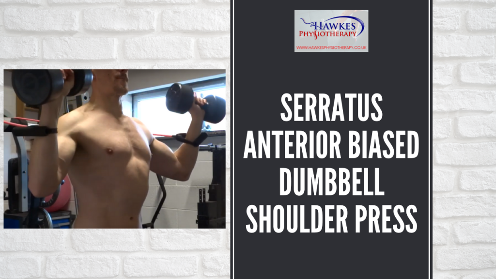 Serratus anterior biased dumbbell shoulder press