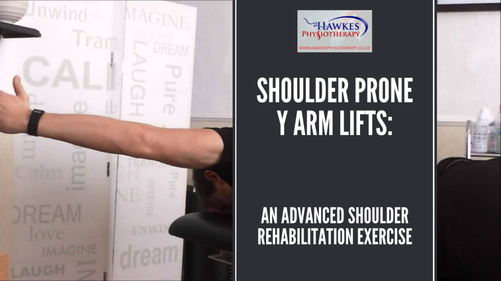 Shoulder prone Y arm lifts An advanced shoulder rehabilitation exercise
