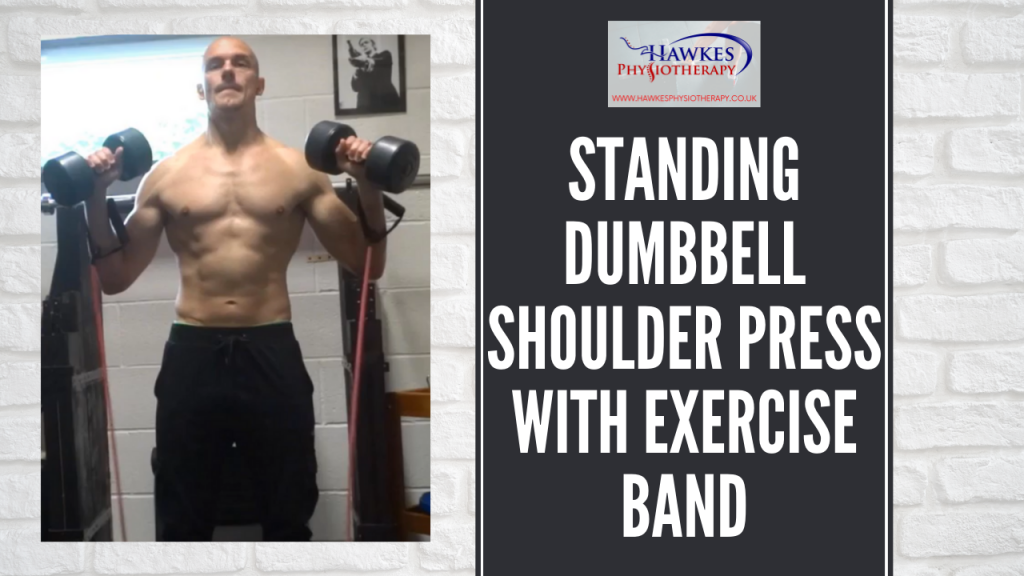 Standing Dumbbell Shoulder press with Exercise band