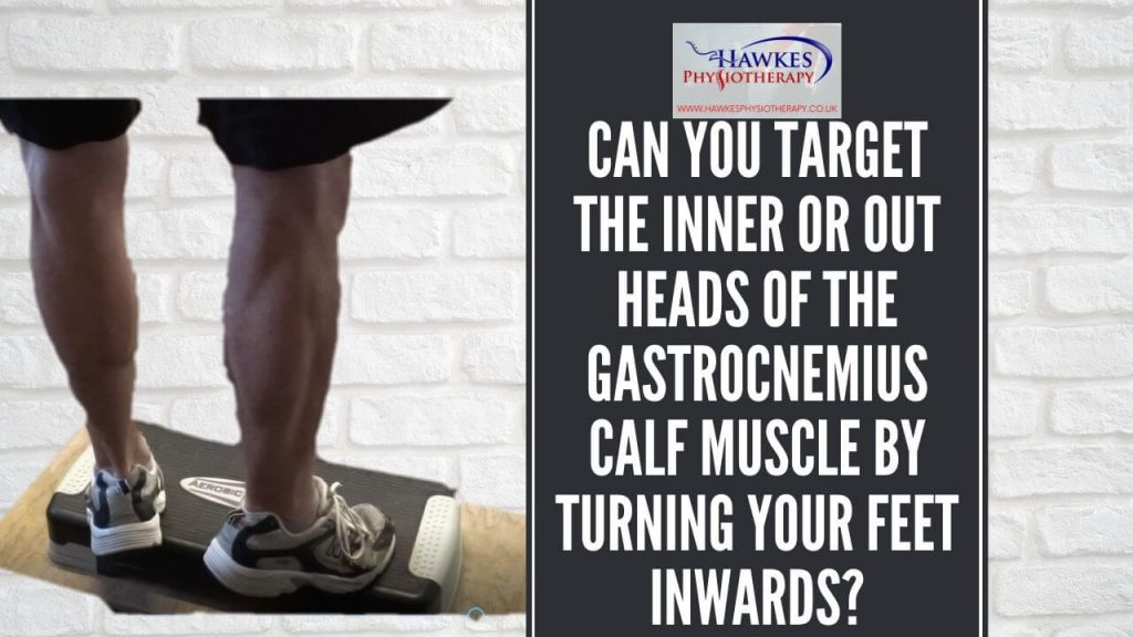 can-you-target-the-inner-or-out-heads-of-the-gastrocnemius-calf-muscle-by-turning-your-feet-inwards