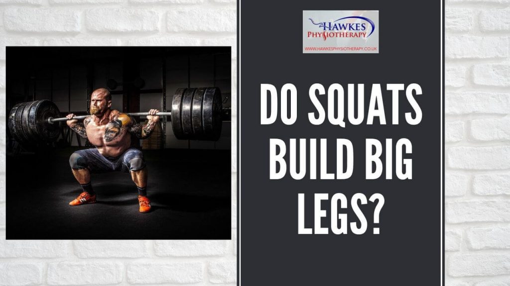 do-squats-build-big-legs