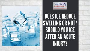 does-ice-reduce-swelling-or-not-should-you-ice-after-an-acute-injury