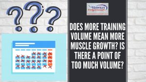 does-more-training-volume-mean-more-muscle-growth-is-there-a-point-of-too-much-volume