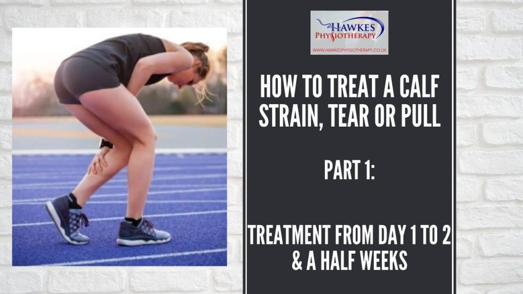 how-to-treat-a-calf-strain-tear-or-pull-part-1-treatment-from-day-1-to-2-a-half-weeks