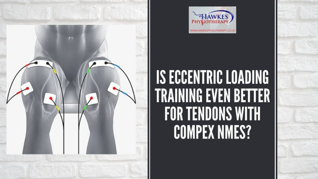 is-eccentric-loading-training-even-better-for-tendons-with-compex-nmes