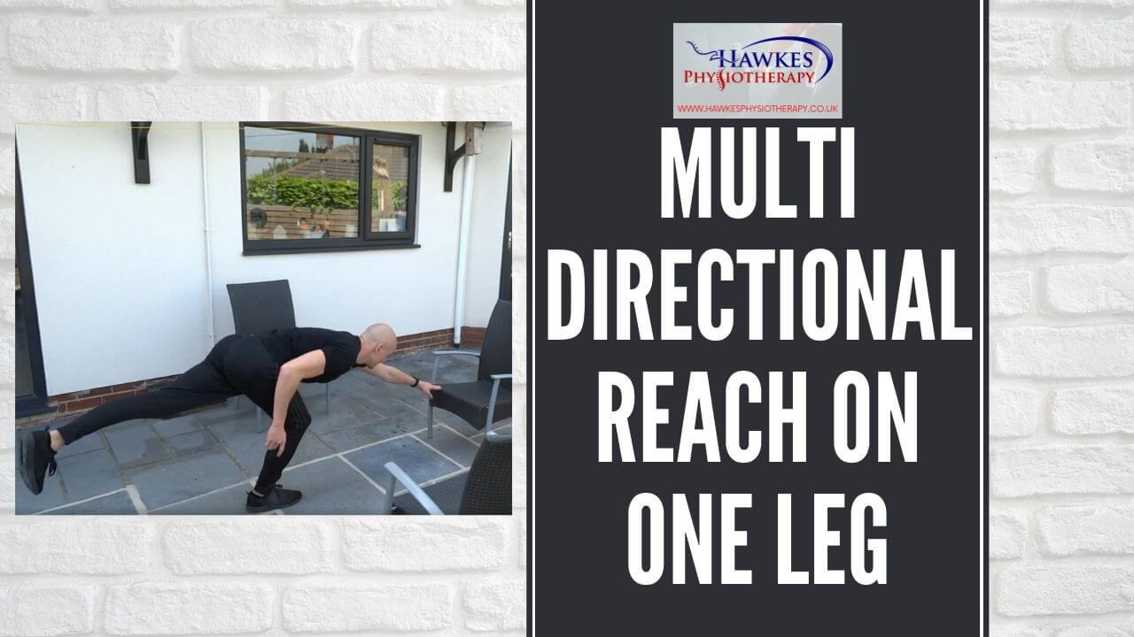 Multi directional reach on one leg Hawkes Physiotherapy