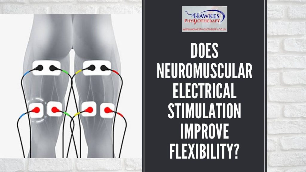 does-neuromuscular-electrical-stimulation-improve-flexibility