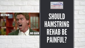 should-hamstring-rehab-be-painful