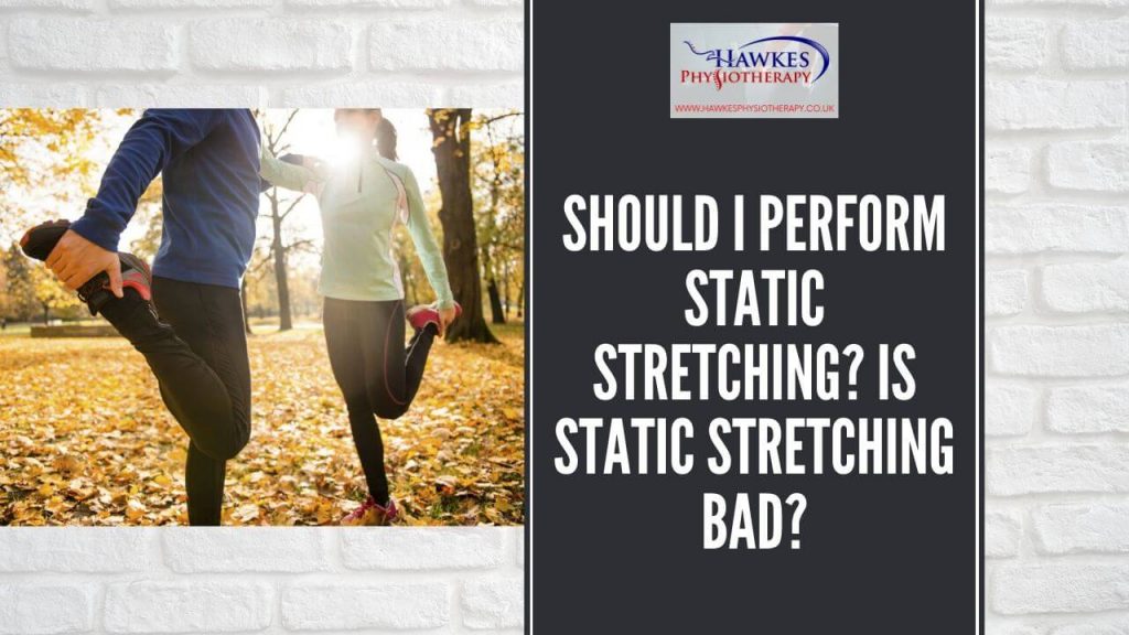 should-i-perform-static-stretching-is-static-stretching-bad