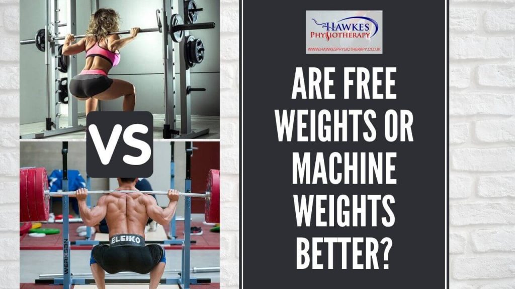 are-free-weights-or-machine-weights-better