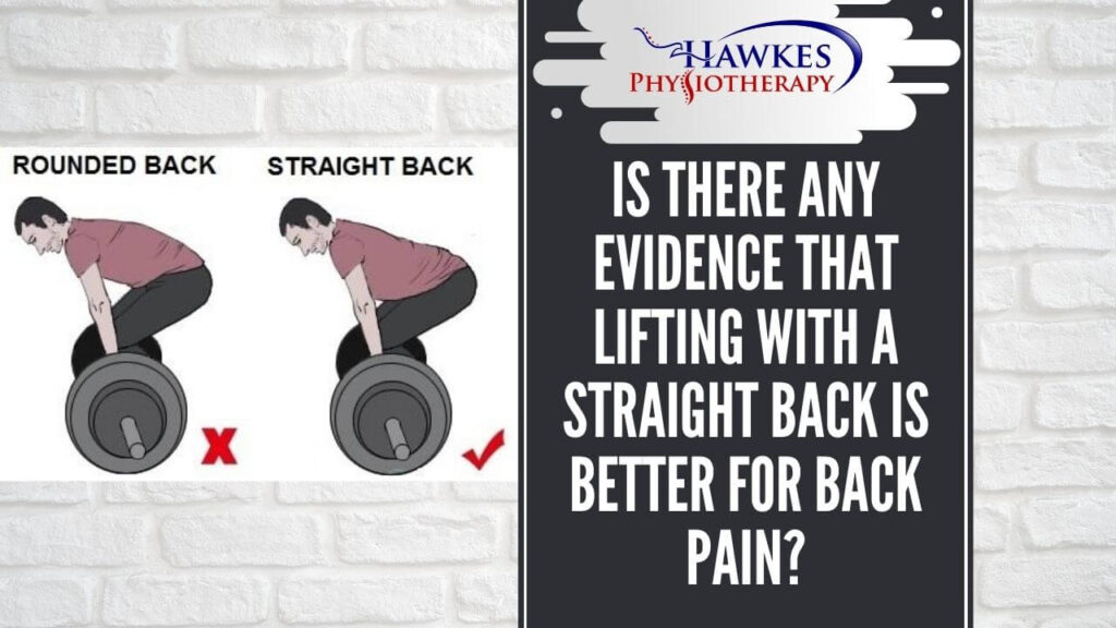 Is there any evidence that lifting with a straight back is better for back pain?