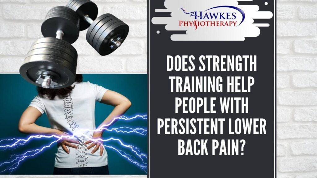 Does strength training help people with persistent lower back pain?