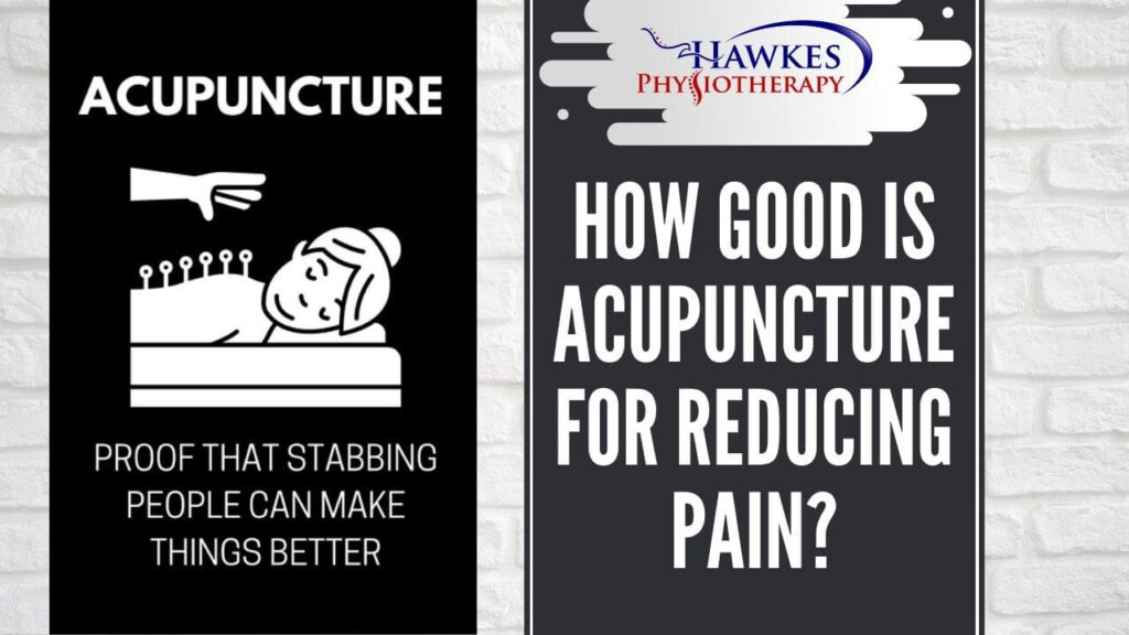 How good is acupuncture for reducing pain?