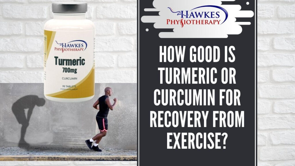 How good is turmeric or curcumin for recovery from exercise?
