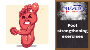 Foot strengthening exercises